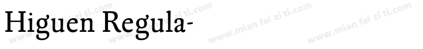 Higuen Regula字体转换